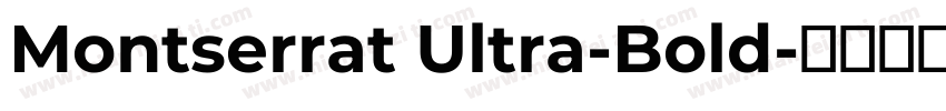 Montserrat Ultra-Bold字体转换